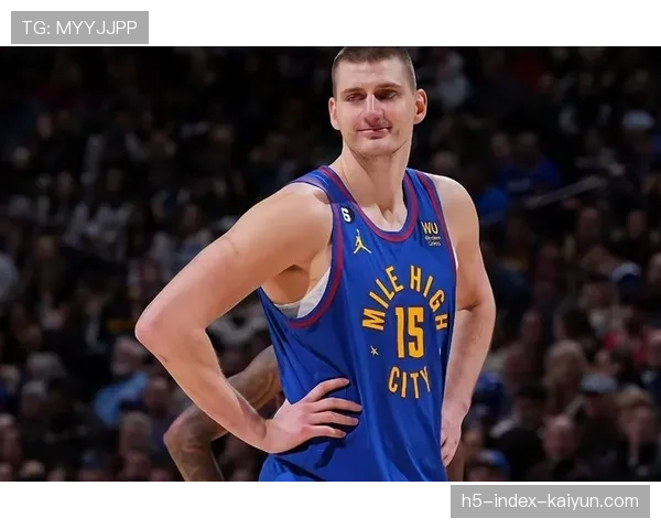 掘金马龙防守体系构建 约基奇防守端移动能力战术安排